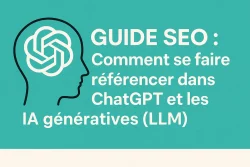 Guide SEO pour se référencer sur ChatGPT